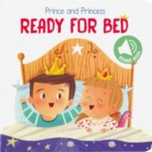 книга Prince and Princess. Ready for Bed с доставкой по Франции Дошкольникам, книга Prince and Princess. Ready for Bed