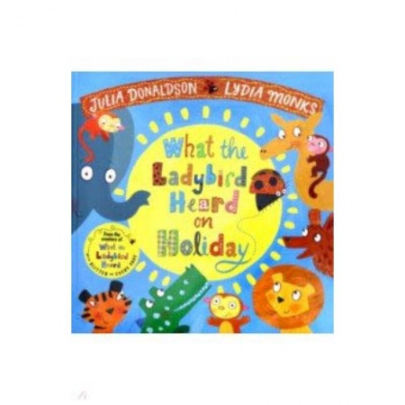 Изучение языков, книга What the Ladybird Heard on Holiday