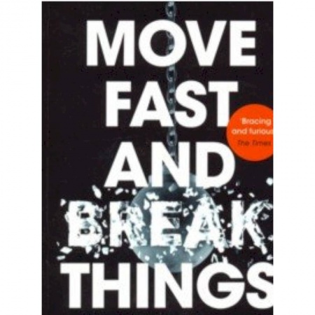 Изучение языков, книга Move Fast and Break Things. How Facebook, Google and Amazon have cornered culture and undermined dem