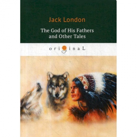 Изучение языков, книга The God of His Fathers and Other Tales