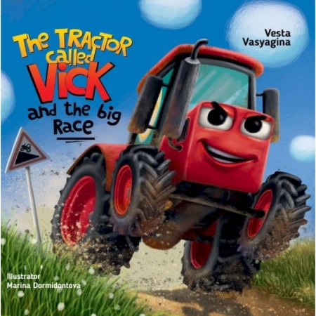 Изучение языков, книга The tractor called Vick and the big race.Трактор Вик и большая гонка