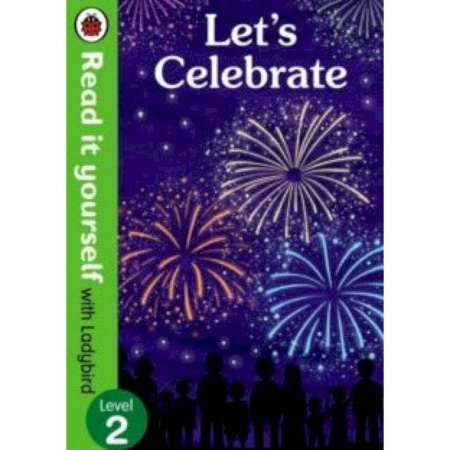 Изучение языков, книга Let's Celebrate