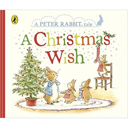 Дошкольникам, книга A Peter Rabbit Tale. A Christmas Wish