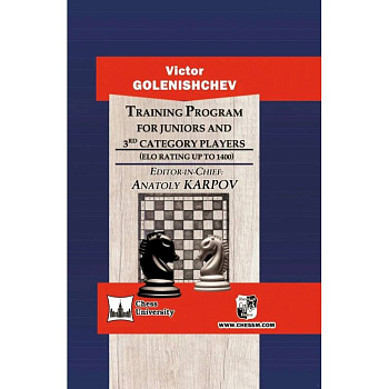 Training Program for Juniors and 3rd Category Playersraining Program for Juniors and 3rd Category Players (ELO Rating UP TO 1400) Training Program for Juniors and 3rd Category Playersraining Program for Juniors and 3rd Category Players (ELO Rating UP TO 1400)