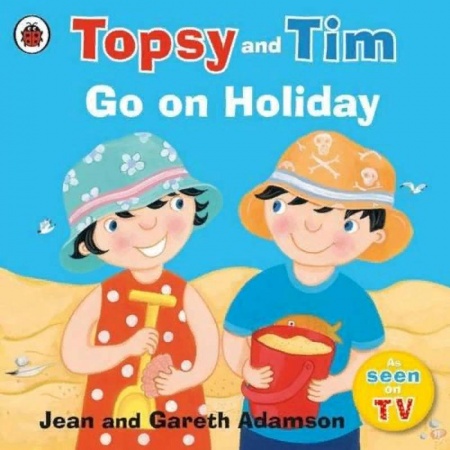 Изучение языков, книга Topsy and Tim: Go on Holiday