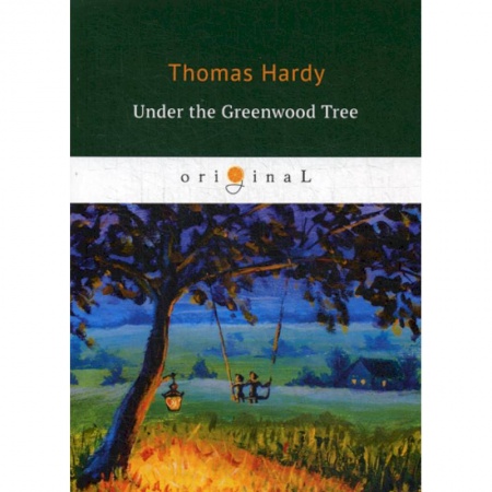 Изучение языков, книга Under the Greenwood Tree