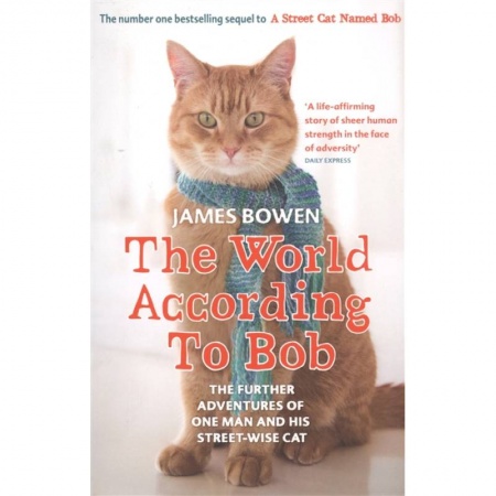 Изучение языков, книга The World According to Bob. The further adventures of one man and his street-wise cat