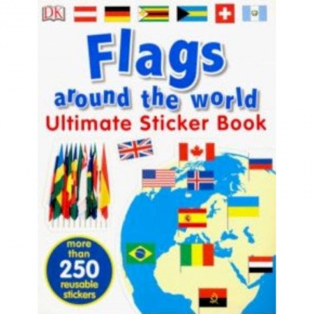 Изучение языков, книга Flags Around the World. Ultimate Sticker Book