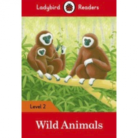 Изучение языков, книга Wild Animals (PB) + downloadable audio