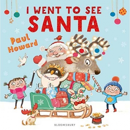 Сказки, книга I Went to See Santa (PB) illustr