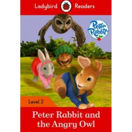 Изучение языков, книга Peter Rabbit: The Angry Owl + downloadable audio