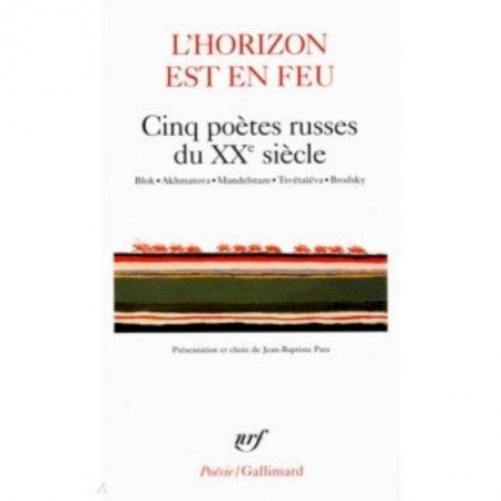 Изучение языков, книга L'horizon est en feu - Cinq poetes russes du XXe siecle