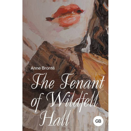 Изучение языков, книга The Tenant of Wildfell Hall