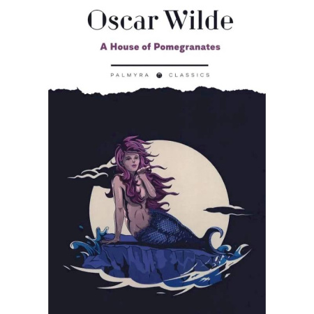 Изучение языков, книга A House of Pomegranates