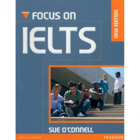 Грамматика английского языка, книга Focus on IELTS. Coursebook with MyEnglishLab +CD