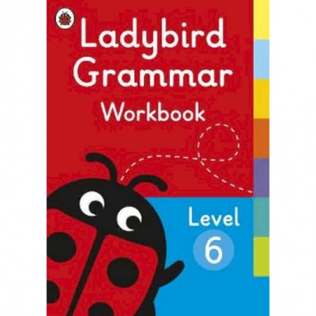 Изучение языков, книга Ladybird Grammar. Workbook Level 6