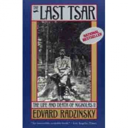 Изучение языков, книга The Last Tsar. The Life and Death of Nicholas II
