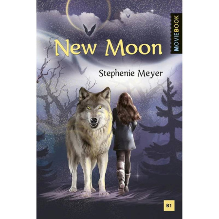 Изучение языков, книга New Moon = Новолуние. Книга для чтения на английском языке. Уровень В1