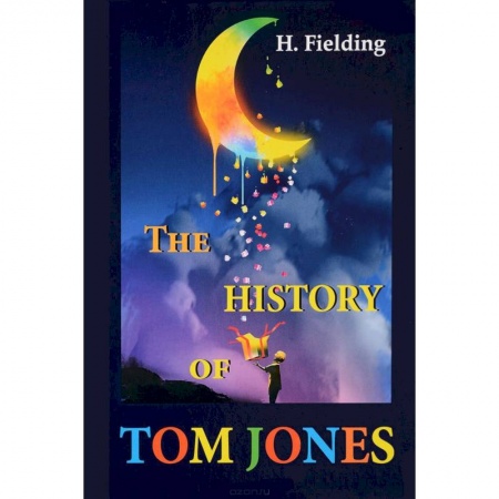 Изучение языков, книга The History of Tom Jones - История Тома Джонса, найденыша