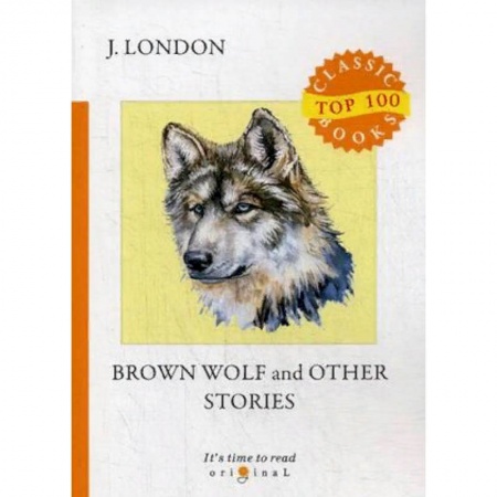 Изучение языков, книга Brown Wolf and Other Stories