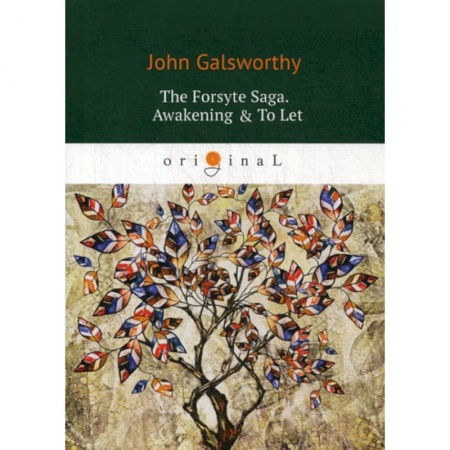 Изучение языков, книга The Forsyte Saga. Awakening & To Let