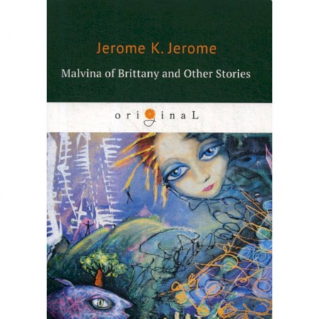 Изучение языков, книга Malvina of Brittany and Other Stories