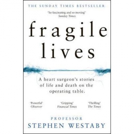 Книги, книга Fragile Lives: Heart Surgeon’s Stories of Life