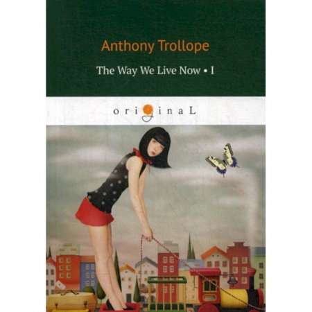 Изучение языков, книга The Way We Live Now