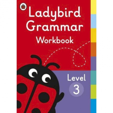 Изучение языков, книга Ladybird Grammar Workbook Level 3