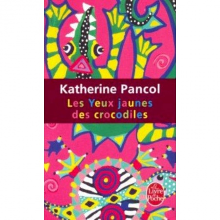 Изучение языков, книга Les Yeux jaunes des crocodiles