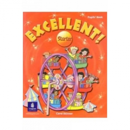 Изучение языков, книга Excellent Starter: Pupils`book