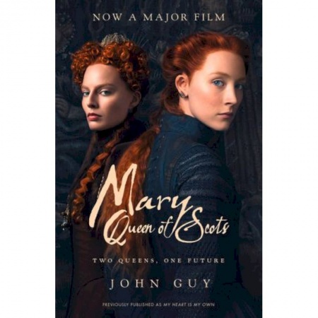 Книги, книга Mary Queen of Scots: Film Tie-in