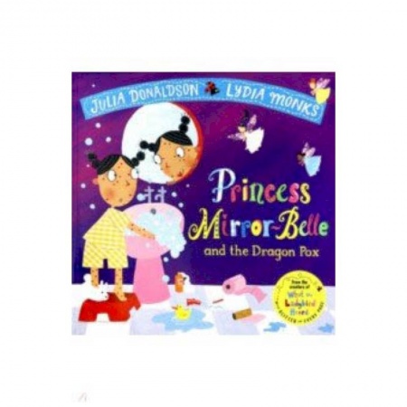 Изучение языков, книга Princess Mirror-Belle and the Dragon Pox