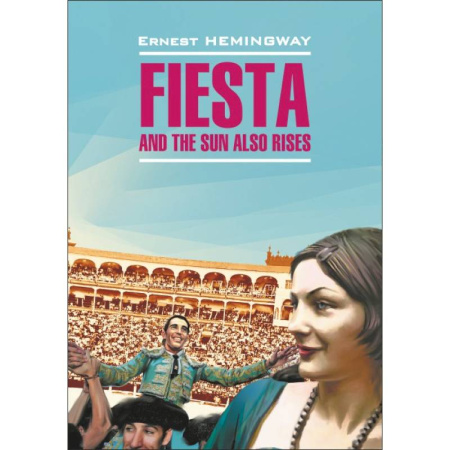 Изучение языков, книга Fiesta and the sun also rises