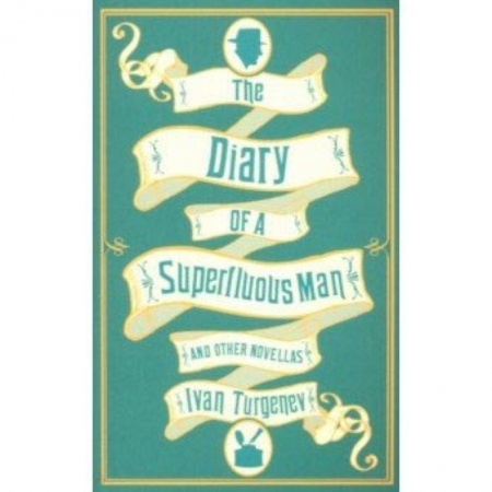 Школьникам и абитуриентам, книга The Diary of a Superfluous Man and Other Novellas