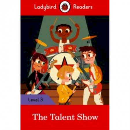 Изучение языков, книга The Talent Show + downloadable audio