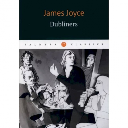 Книги, книга James Joyce: Dubliners