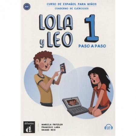 Изучение языков, книга Lola y Leo Paso a paso 1 Cuaderno + MP3 descargable