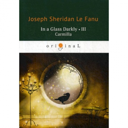 Изучение языков, книга In a Glass Darkly III. Carmilla