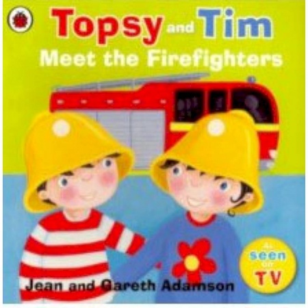 Изучение языков, книга Topsy and Tim: Meet the Firefighters (PB)