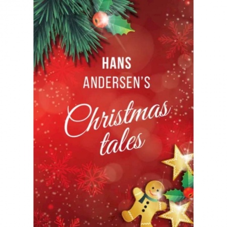 Изучение языков, книга Hans Andersen: Hans Andersen's Christmas tales (A Fairy Tales)
