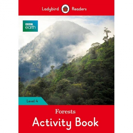 Изучение языков, книга BBC Earth. Forests Activity Book. Level 4
