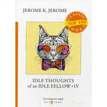 Изучение языков, книга Idle Thoughts of an Idle Fellow IV