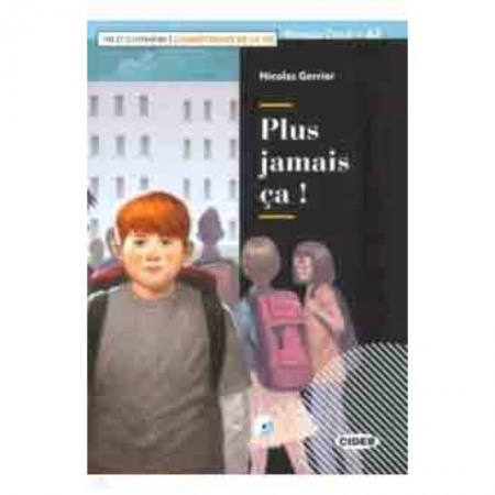 Изучение языков, книга Plus jamais ca (+ CD + App)