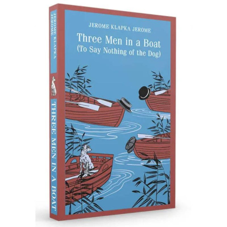 Классика, современная литература, книга Three Men in a Boat (To Say Nothing of the Dog)