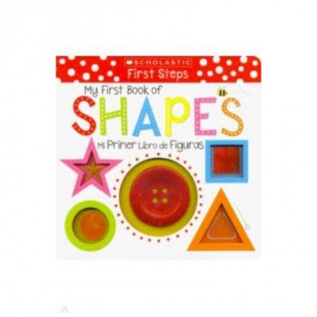 Изучение языков, книга My First Book of Shapes Mi Primer Libro de Figuras