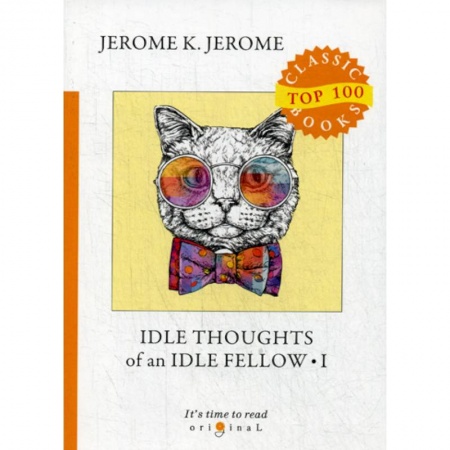 Изучение языков, книга Idle Thoughts of an Idle Fellow I