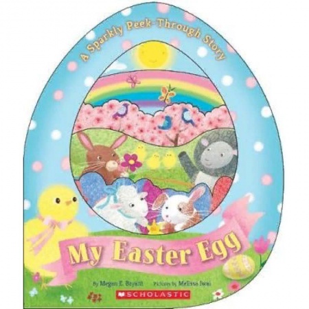 Изучение языков, книга My Easter Egg. A Sparkly Peek-Through Story