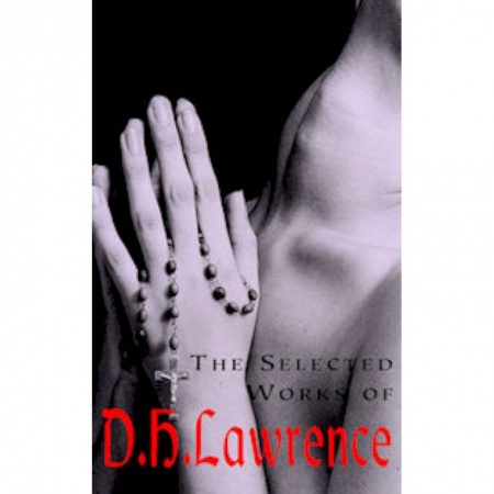 Изучение языков, книга The Selected Works of D.H. Lawrence