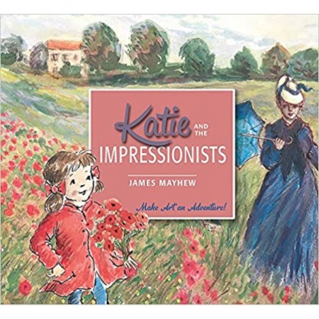 Изучение языков, книга Katie and the Impressionists Paperback – August 7, 2014